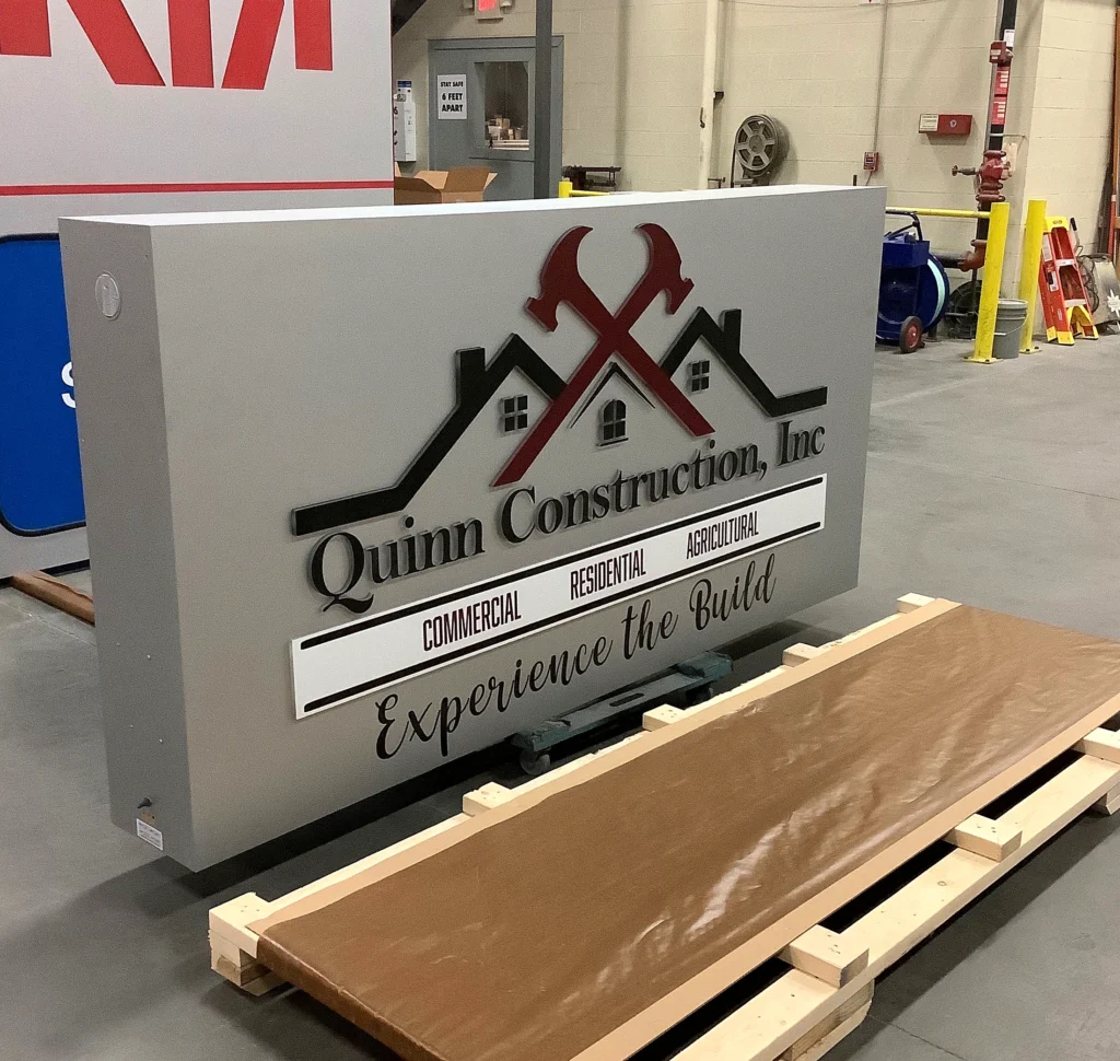 Quinn Construction Sign during fabrication in the shop