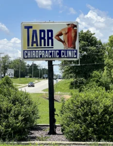 Tarr Chiropractic Clinic Sign in its installed setting
